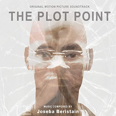 The Plot Point (Original Motion Picture Soundtrack) Joseba Beristain