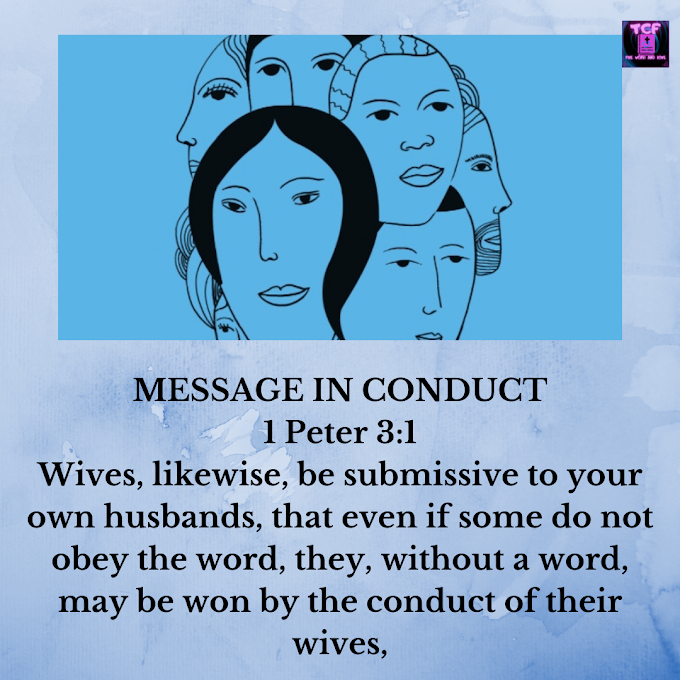 DAILY DEVOTIONAL: MESSAGE IN CONDUCT