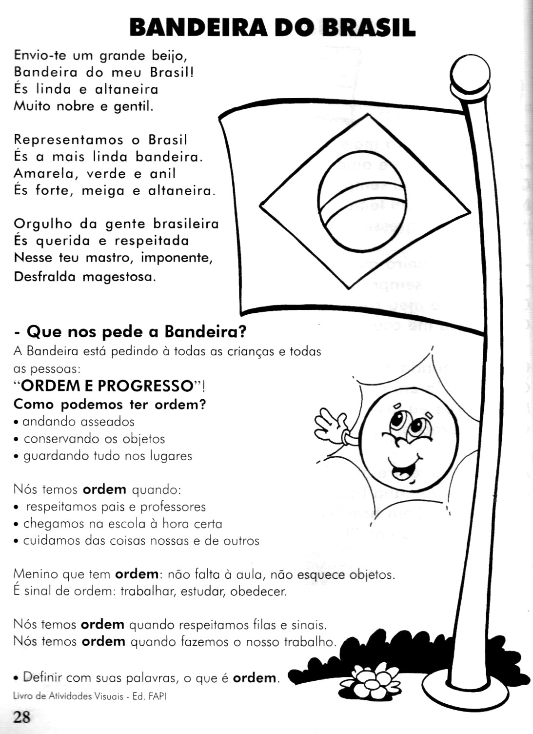 * Aprendizagem Divertida * * DIA