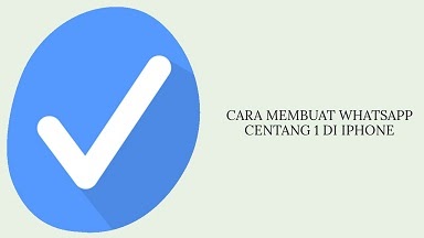 Cara Membuat Whatsapp Centang 1 Di Iphone Wafbig