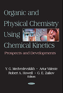 Organic and Physical Chemistry Using Chemical Kinetics: Prospects and Developments ,1st Edition
