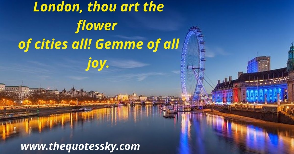 500+ Inspiring London Quotes & Sayings about London Town Captions TQS