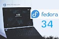 صدور توزيعة Fedora 34 ما الجديد وكيفية الترقية!