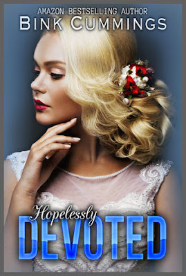 Hopelessly Devoted by Bink Cummings