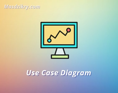 Pengertian use case diagram Pengertian use case diagram
