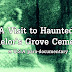 A VISIT TO HAUNTED BACHELOR`S GROVE CEMETERY