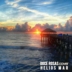 DOCE ROSAS (cover) Helios Mar