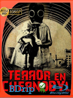 Terror En Chernóbil (2012) BDRip [1080p] Latino [GoogleDrive] SXGO