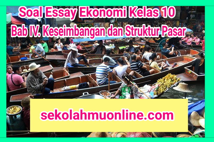 Contoh soal ekonomi kelas 10 bab 4 Contoh soal ekonomi kelas 10 bab 4