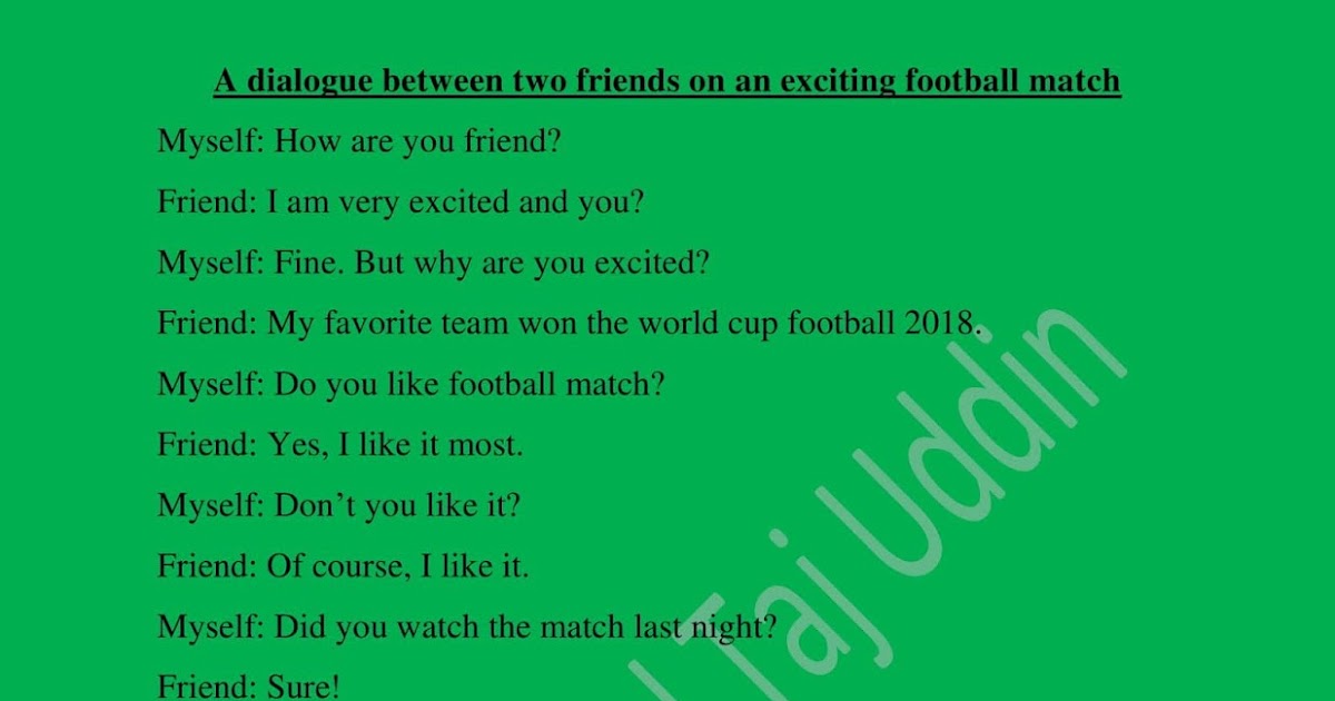 A dialogue between two friends on an exciting football match