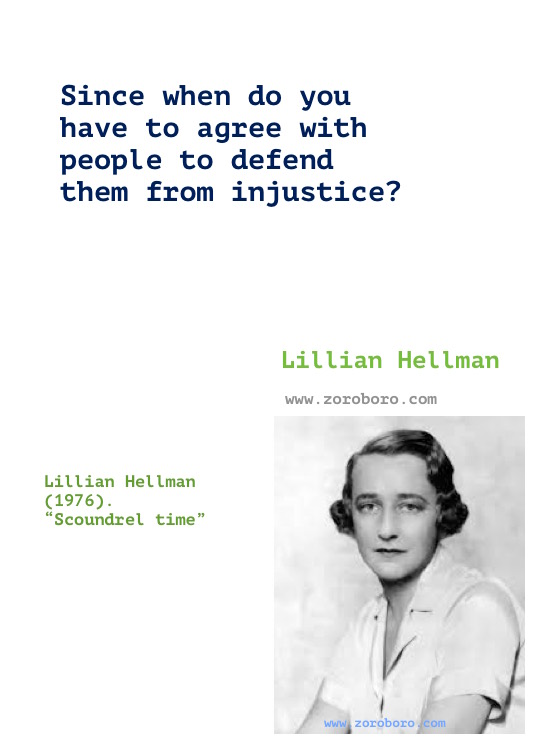 Lillian Hellman Quotes, Lillian Hellman Books Quotes, Lillian Hellman Writings, Lillian Hellman Author Of the children's hour