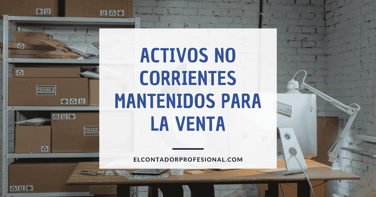 activos no corrientes mantenidos para la venta