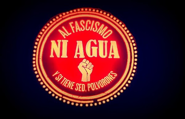 Al fascismo, ni agua