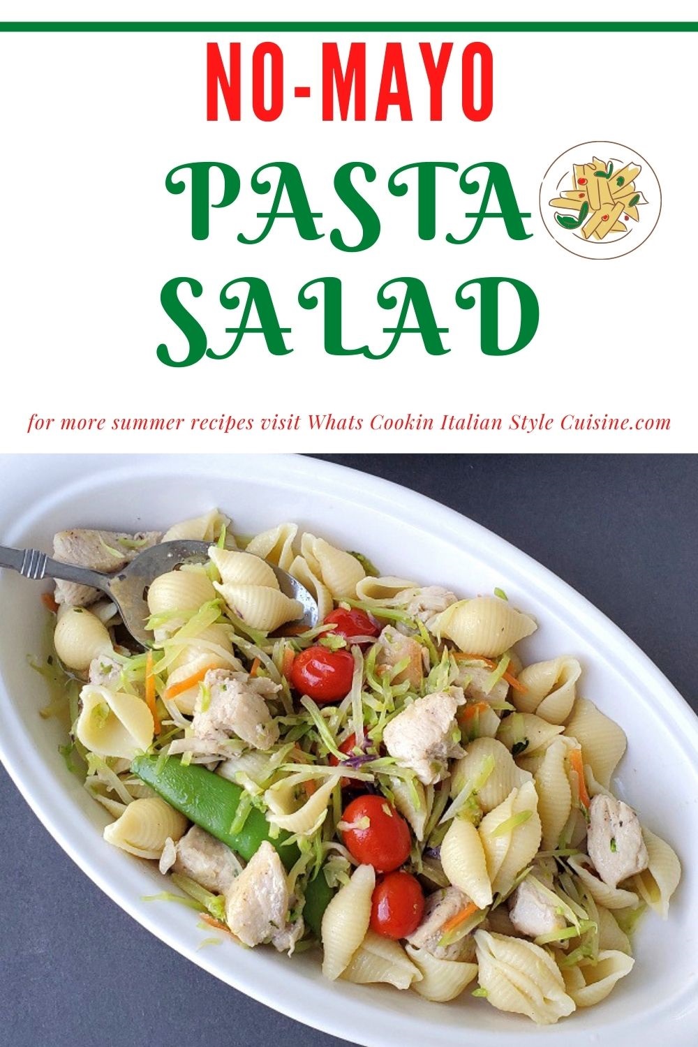 NoMayo Pasta Salad What's Cookin' Italian Style Cuisine