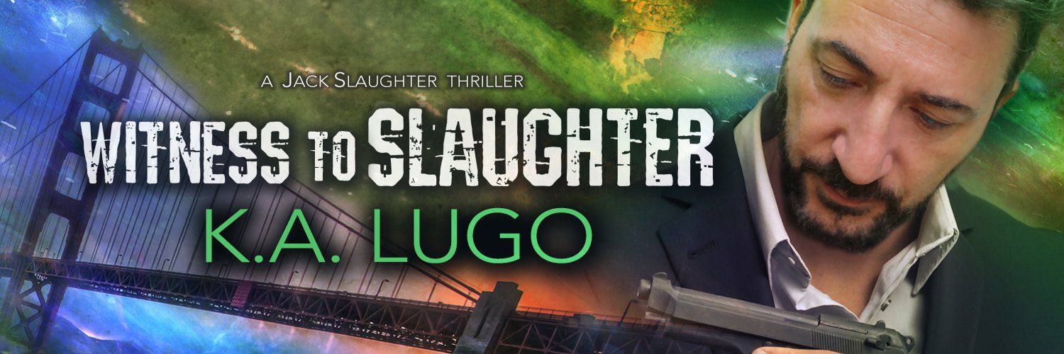 Jack Slaughter Thrillers by KA Lugo