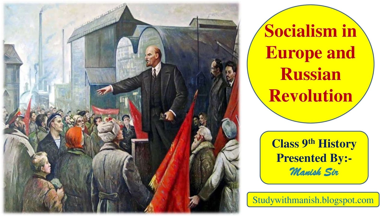 Socialism in Europe & Russian Revolution Class IX