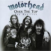 [2001] - Over The Top - The Rarities