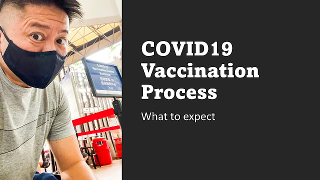 Covid19 Vaccination Process in Singapore: What to expect