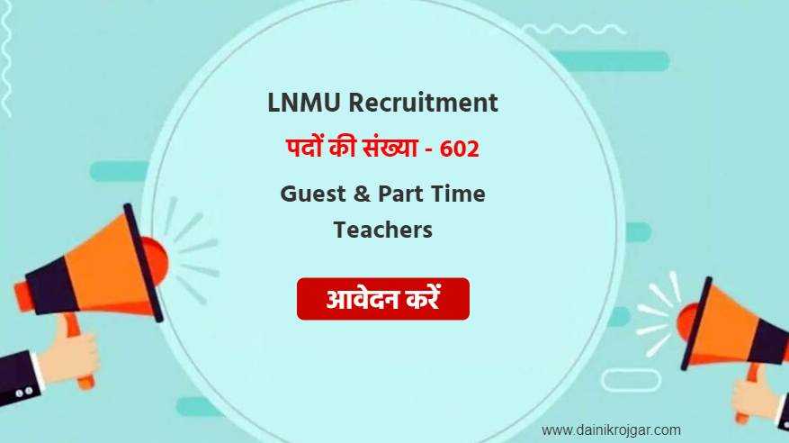 LNMU Guest & Part Time Teachers 602 Posts