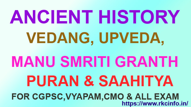 Vedang, Upveda, Puran, Manu Smriti Granth and Sahitya