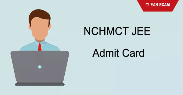 NCHMCT JEE Admit Card 