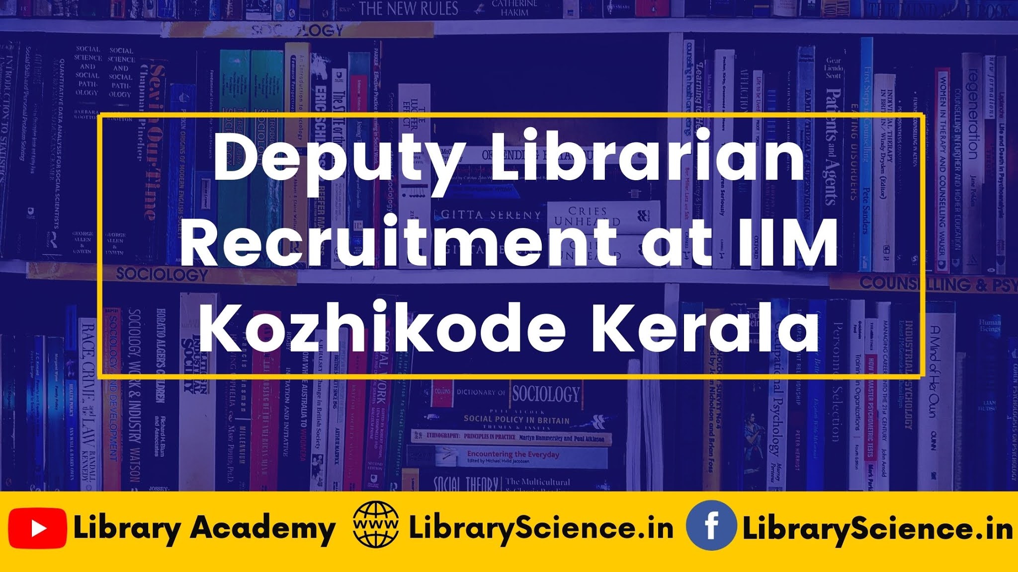 Jobs for Librarian in Kerla Deputy Librarian Recruitment at IIM