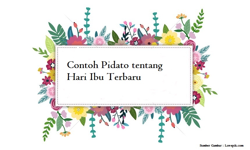 Contoh Pidato Tentang Hari Ibu Terbaru Kumpulan Pidato Jago Berpidato Apa Yang Kamu Cari Ada Disini