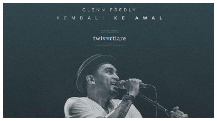 Lirik Lagu Glenn Fredly Kembali Ke Awal Ost Twivortiare Blog Mix
