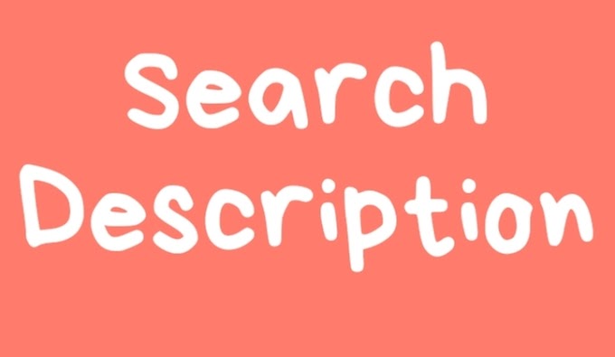 How to Add Search Description in Blogging