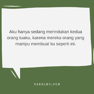 Gambar Quotes Rindu Dan Kangen Orang Tua sedih dan menyentuh