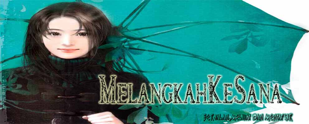 MelangkahKeSana