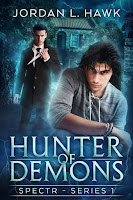 Hunter of demons | SPECTR Series 1 #1 | Jordan L. Hawk Hunter of demons | SPECTR Series 1 #1 | Jordan L. Hawk