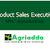 Product Sales Executive - Agriculture MNC Jobs