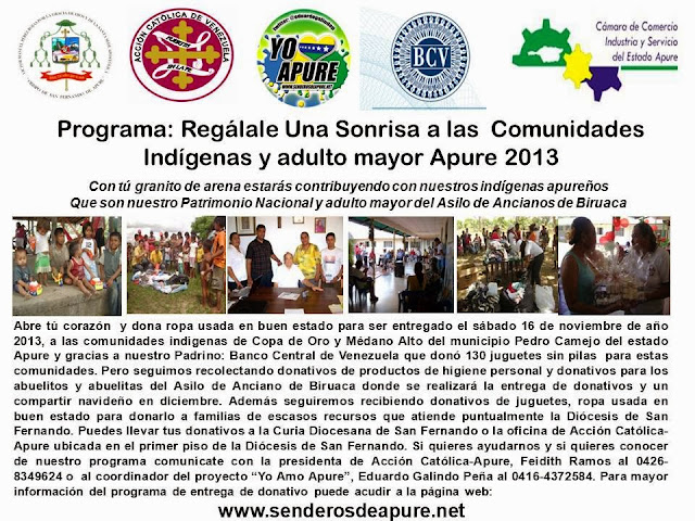 Ayúdanos para ayudar al prójimo con Programa; Regàlale una sonrisa a la comunidades indígena y adulto mayor Apure 2013.