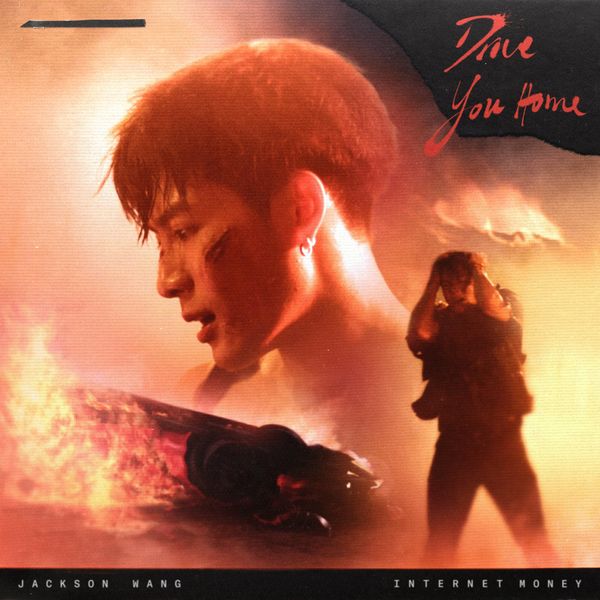Jackson Wang – Drive You Home – Single