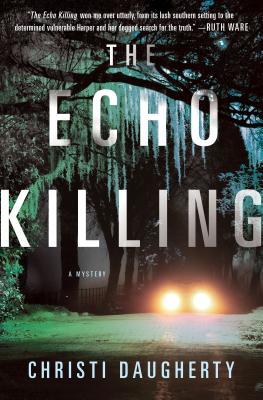 Review: The Echo Killing by Christi Daugherty