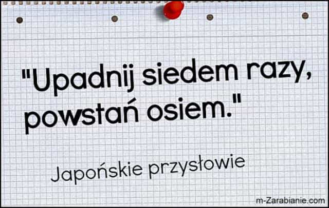 Japońskie przysłowie, cytaty o sukcesie, motywacji, bogactwie, pieniądzach i finansach.