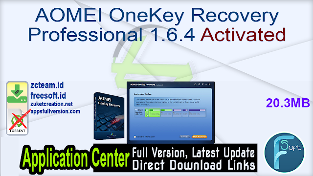 AOMEI OneKey Recovery Professional 1.6.4 Activated_ ZcTeam.id