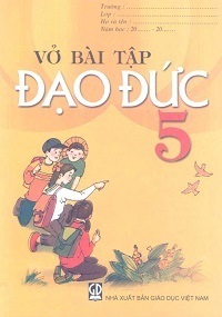 Vở Bài Tập Đạo Đức 5 - Lưu Thu Thủy
