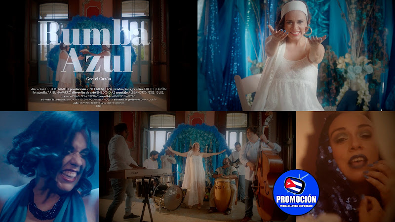 Gretel Cazón - ¨Rumba Azul¨ - Videoclip - Director: Lester Hamlet. Portal Del Vídeo Clip Cubano. Música cubana. Canción. Cuba.