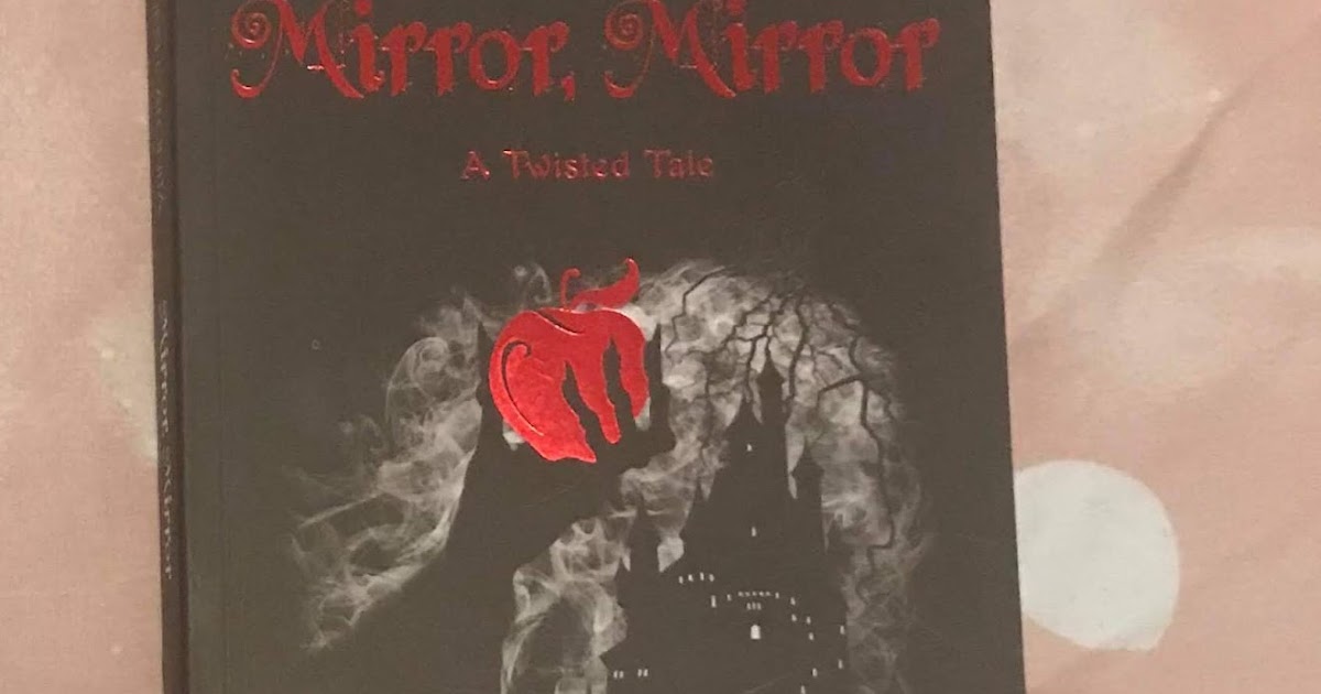 Review Mirror, Mirror a twisted tale by Jen Calonita
