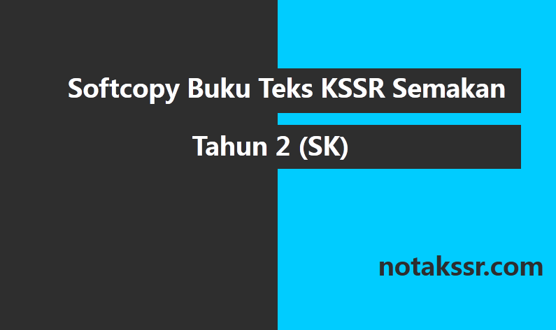 Softcopy Buku Teks KSSR Semakan Tahun 2 (SK)