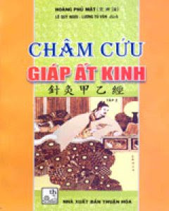 Châm cứu Giáp Ất kinh - Tập 2 - Hoàng Phủ Mật