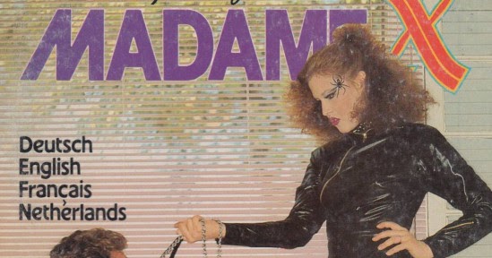 The Bizarre Life Of Madame X 100