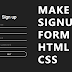 Make an Animated Signup Form Using HTML and CSS