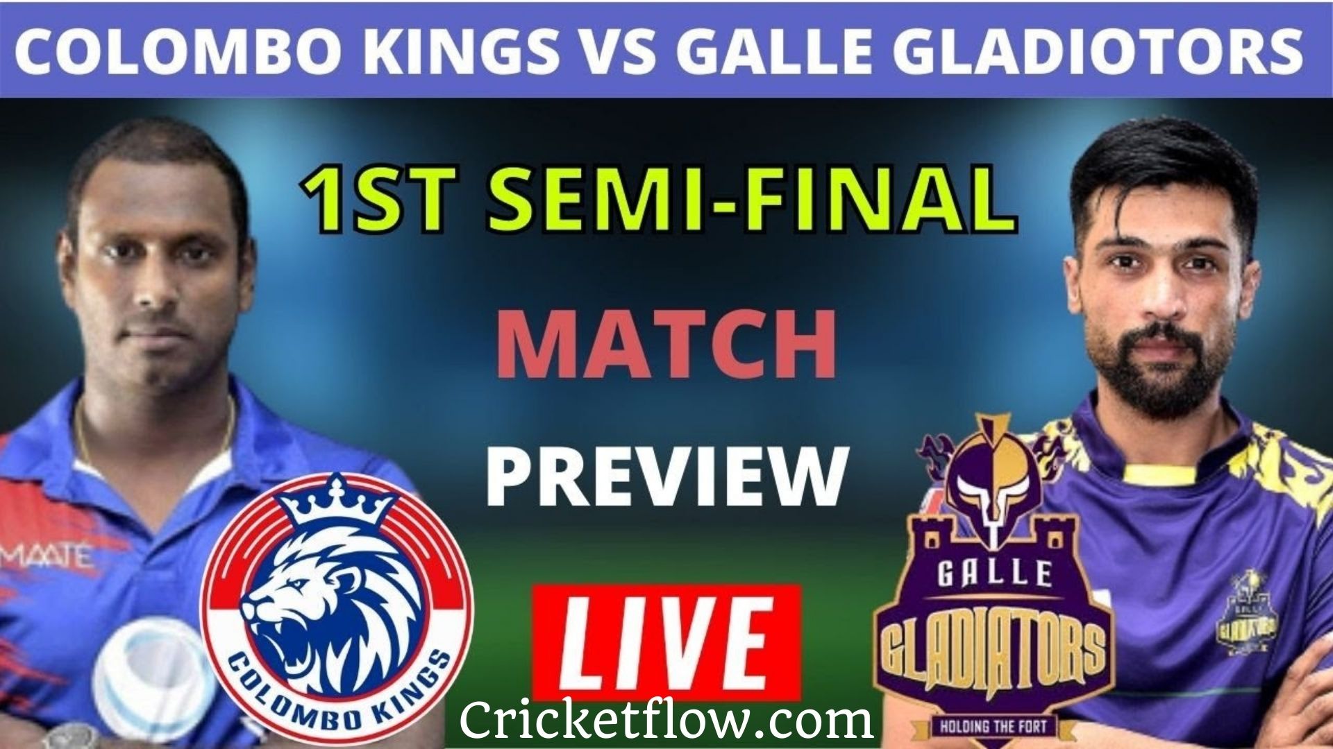Ist Semi Final LPL 2020 Colombo Kings vs Galle Gladiators Live