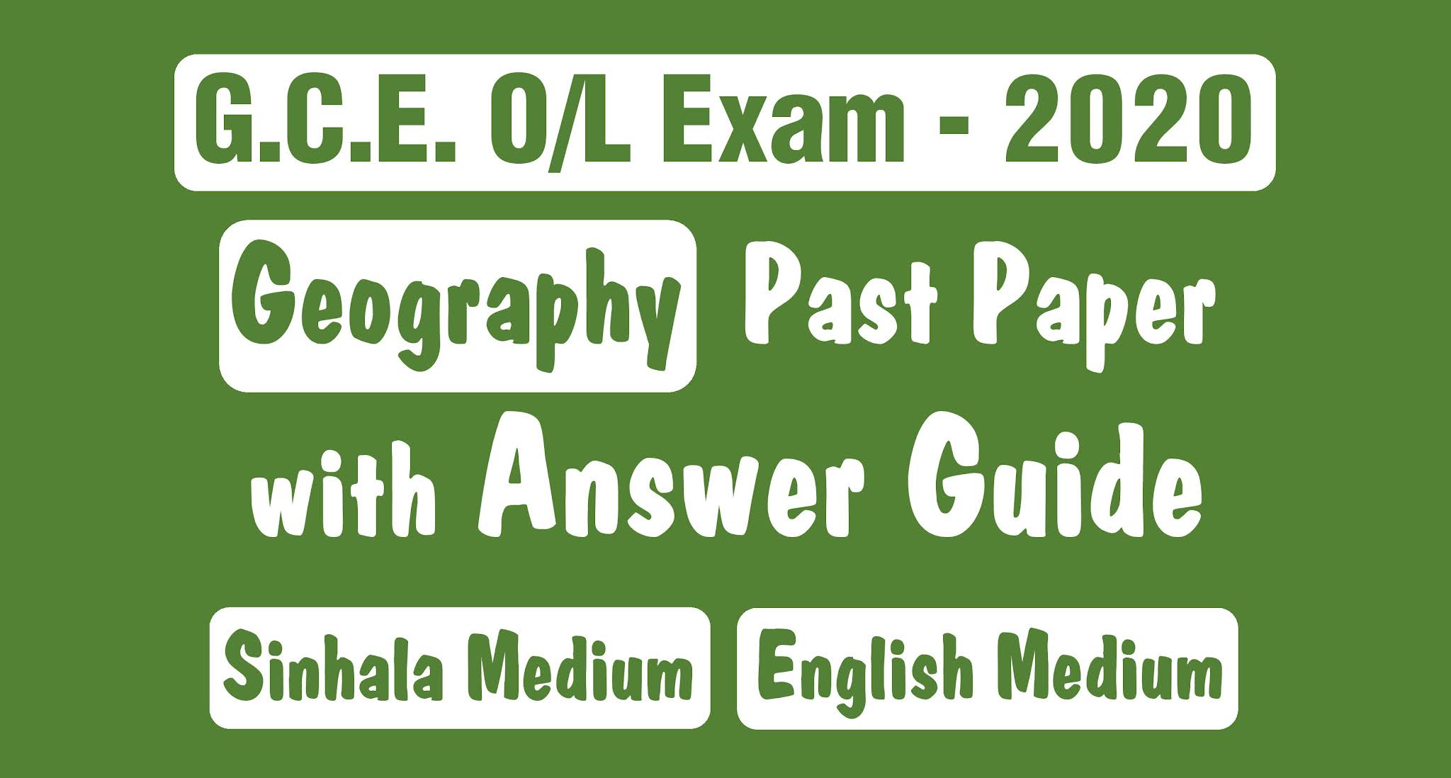 G.C.E. O/L 2020 Geography Past Paper with Marking Scheme (Answer Guide)