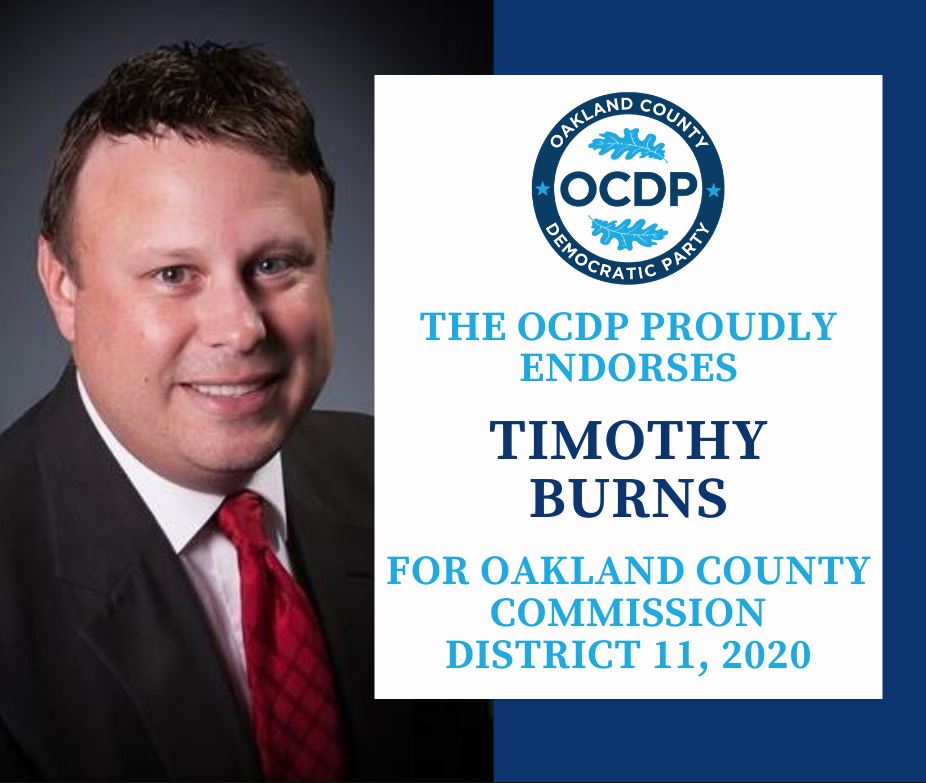 TIM BURNS FOR COUNTY COMMISSIONER OAKLAND COUNTY DEMOCRATIC PARTY