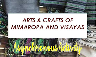 MAPEH Homepage: Arts and Crafts of the MIMAROPA and the Visayas