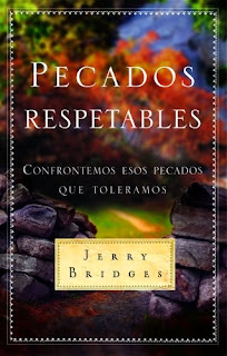 Curso basado en el libro Pecados Respetables por Jerry Bridges, impartido por Ronny Fallas